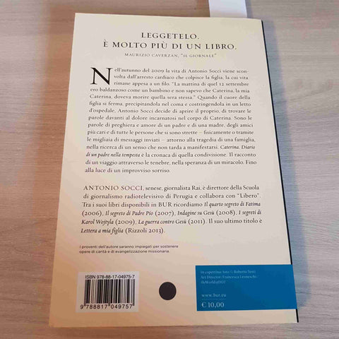 CATERINA DIARIO DI UN PADRE NELLA TEMPESTA - ANTONIO SOCCI - BUR - 2013