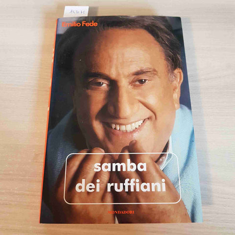 SAMBA DEI RUFFIANI - EMILIO FEDE - MONDADORI - 2001