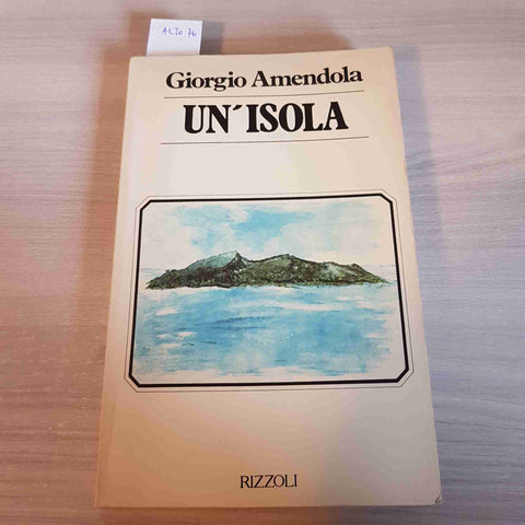 UN'ISOLA - GIORGIO AMENDOLA - RIZZOLI - 1980