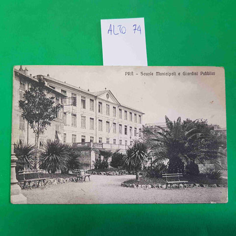 CARTOLINA PRA' SCUOLE MUNICIPALI E GIARDINI PUBBLICI 1913 VIAGGIATA SCRITTA