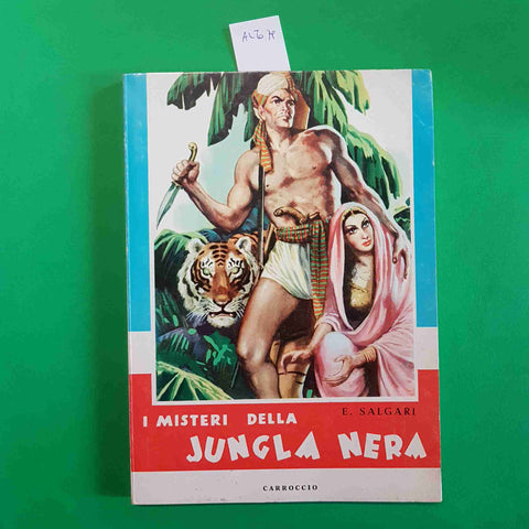 SALGARI - I MISTERI DELLA JUNGLA NERA - CARROCCIO illustrato 1964