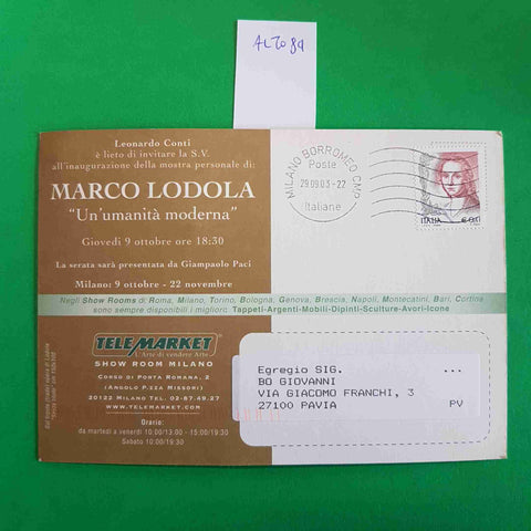 CARTOLINA POSTALE MARCO LODOLA INVITO MOSTRA 2003 UN'UMANITA' MODERNA MILANO