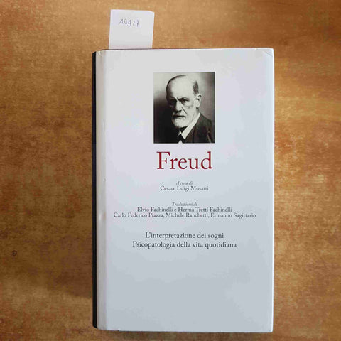 FREUD l'interpretazione dei sogni, psicopatologia della vita quotidiana RBA