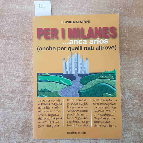 PER I MILANES... anca arios ANCHE PER QUELLI NATI ALTROVE Maestrini 2016 SELECTA
