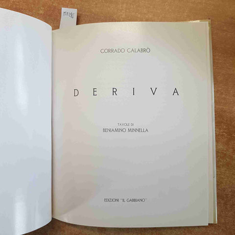 CORRADO CALABRO' Deriva AUTOGRAFATO DA BENIAMINO MINNELLA 1989 il gabbiano