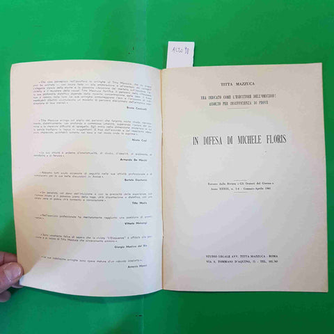 IN DIFESA DI MICHELE FLORIS indagato come esecutore dell'omicidio 1965 MAZZUCA