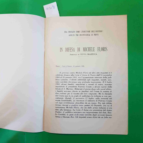 IN DIFESA DI MICHELE FLORIS indagato come esecutore dell'omicidio 1965 MAZZUCA