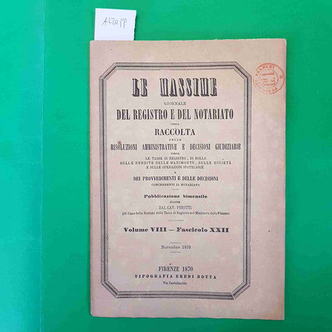 LE MASSIME GIORNALE DEL REGISTRO E DEL NOTARIATO firenze 1870 EREDI BOTTA