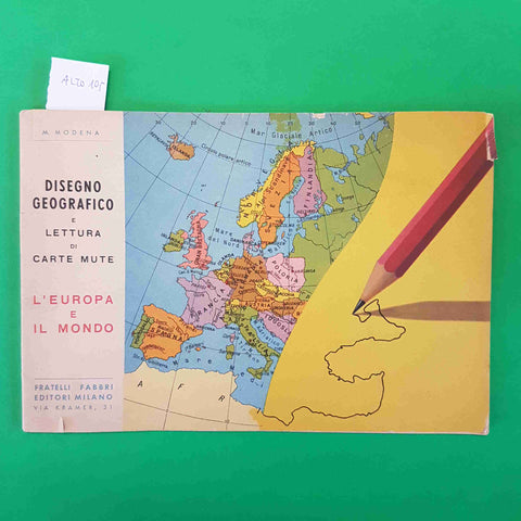 DISEGNO GEOGRAFICO E LETTURA DI CARTE MUTE L'EUROPA E IL MONDO fabbri M. MODENA