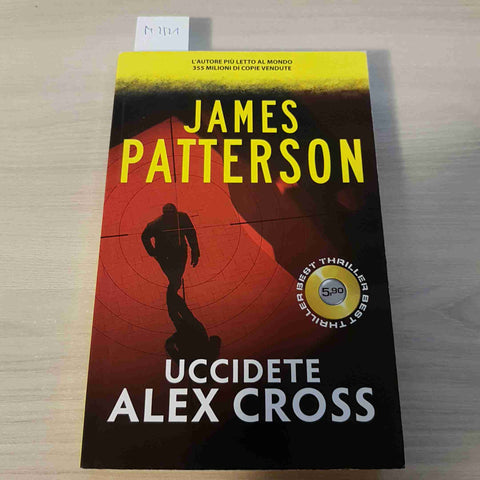 UCCIDETE ALEX CROSS - JAMES PATTERSON - SUPERPOCKET - 2017