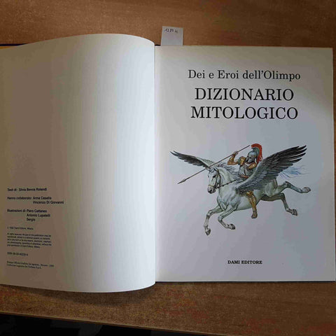 DIZIONARIO MITOLOGICO DEI E EROI DELL'OLIMPO 1992 Benna Rolandi DAMI EDITORE