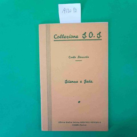 SCIENZA E FEDE Carlo Bozzola OPUSCOLI APOLOGETICI S.O.S
