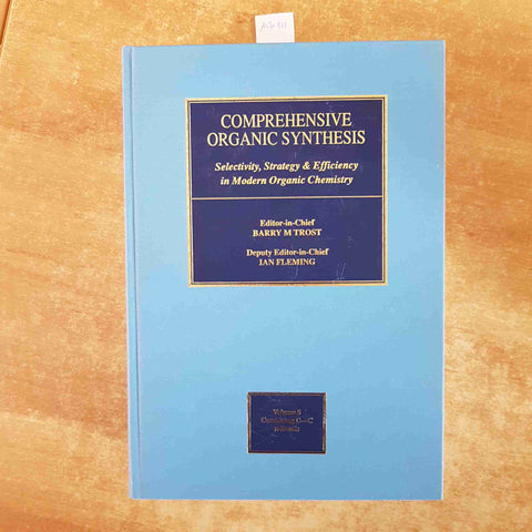 COMPREHENSIVE ORGANIC SYNTHESIS 5 COMBINING C-C BONDS Pergamon 1991