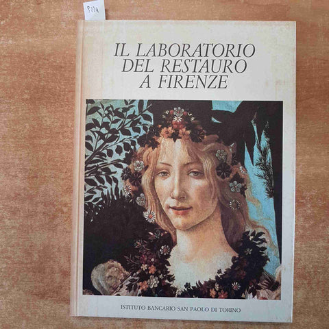 IL LABORATORIO DEL RESTAURO A FIRENZE 1986 SAN PAOLO TORINO