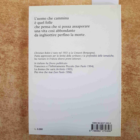 L'UOMO CHE CAMMINA - CHRISTIAN BOBIN 1998 QIQAJON SYMPATHETIKA