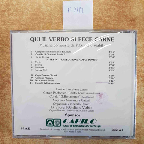 CD musica QUI IL VERBO SI FECE CARNE P. Giuliano Viabile 1995 LORETO sigillato!