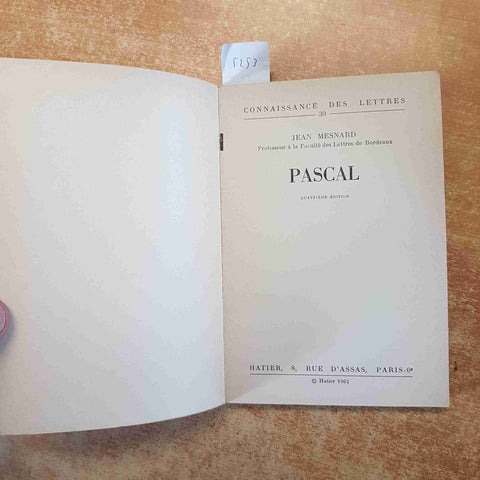 PASCAL connaissance des lettres JEAN MESNARD 1962 HATIER