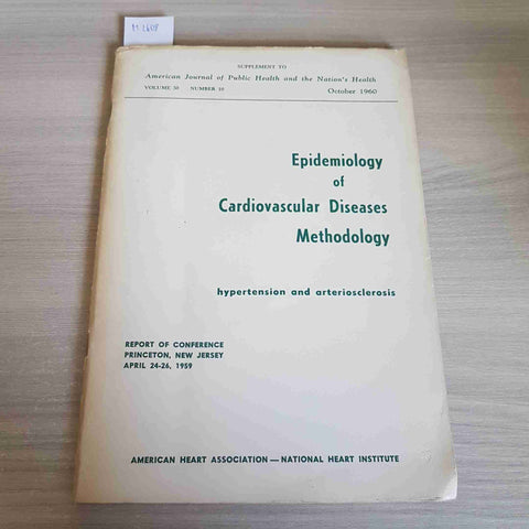 EPIDEMIOLOGY OF CARDIOVASCULAR DISEASES METHODOLOGY 1959 hypertension arterioscl