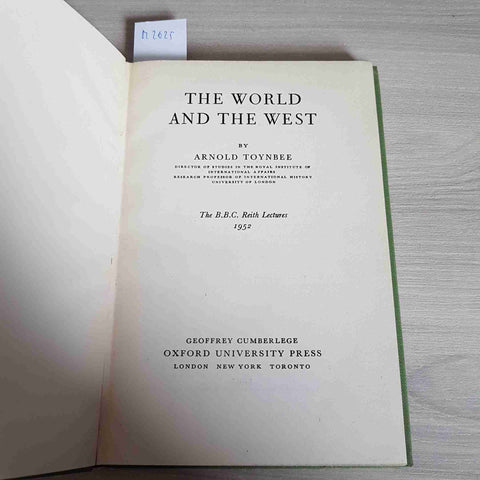 THE WORLD AND THE WEST - ARNOLD TOYNBEE - OXFORD - 1954