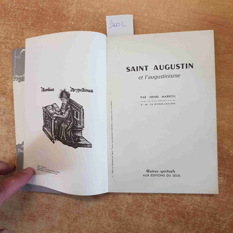 SAINT AUGUSTIN ET L'AUGUSTINISME 1962 HENRI MARROU maitres spirituels DU SEUIL