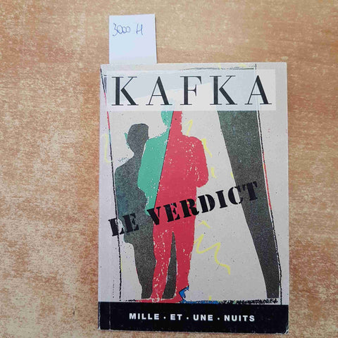 KAFKA LE VERDICT 1994 editions mille et une nuits TRADUIT PAR JACQUES OUTIN