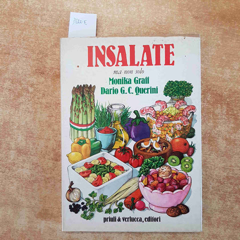INSALATE MA NON SOLO - GRAFF QUERINI 1985 PRIULI E VERLUCCA ricettario