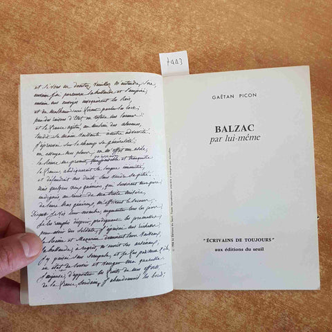 BALZAC PAR LUI MEME ecrivains de toujours GAETAN PICON 1965 EDITIONS DU SEUIL