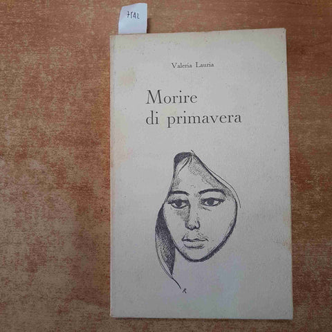 VALERIA LAURIA - MORIRE DI PRIMAVERA - VALLAGARINA TRENTO 1980