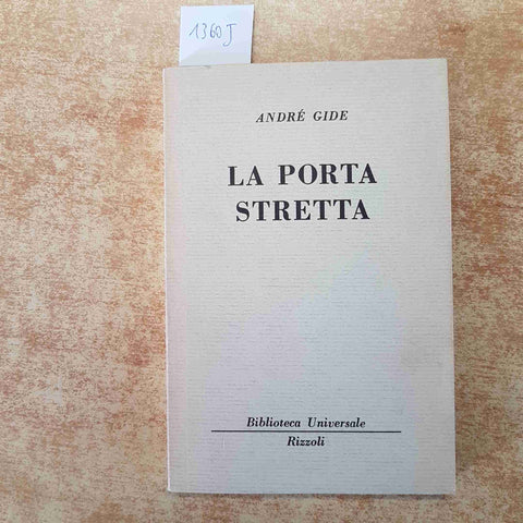 ANDRE' GIDE - LA PORTA STRETTA biblioteca universale rizzoli BUR