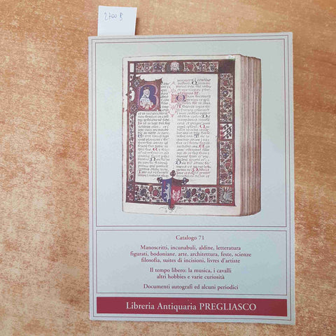 LIBRERIA ANTIQUARIA PREGLIASCO CATALOGO 71 manoscritti incunaboli aldine 1996