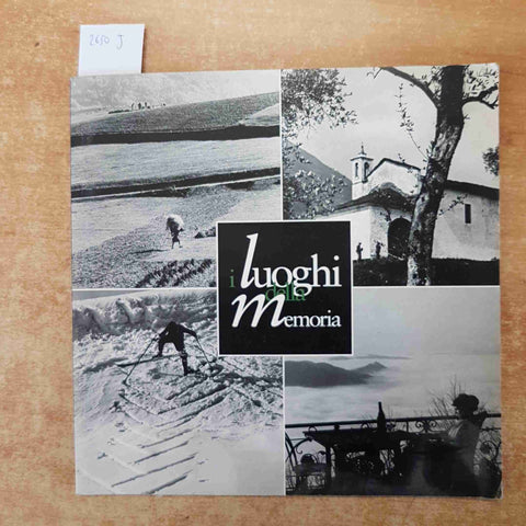 I LUOGHI DELLA MEMORIA 1998 TOURING CLUB cascine terme paesi