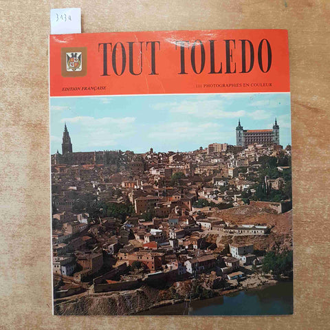 TOUT TOLEDO 111 PHOTOGRAPHIES 1984 ESCUDO DE ORO