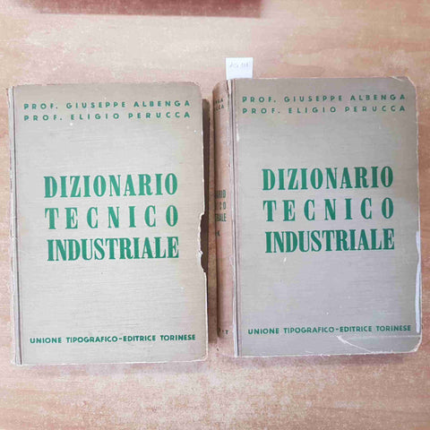 DIZIONARIO TECNICO INDUSTRIALE 1944 ALBENGA PERUCCA UTET 2 volumi da restaurare!