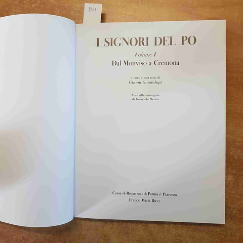 I SIGNORI DEL PO dal Monviso a Cremona CRP PARMA PIACENZA 2002 GIANNI GUADALUPI