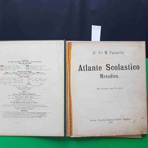 ATLANTE GEOGRAFICO METODICO dr. PASANISI 1900 EDITRICE DANTE ALIGHIERI