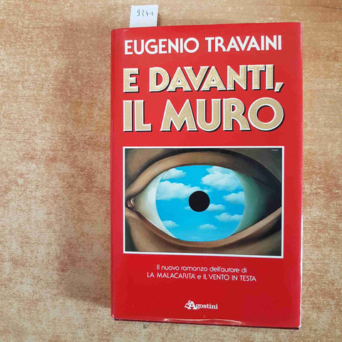 EUGENIO TRAVAINI autografato! E DAVANTI, IL MURO 1988 DE AGOSTINI