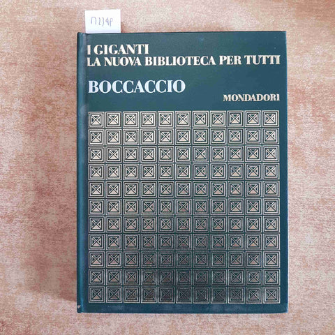 BOCCACCIO - I GIGANTI LA NUOVA BIBLIOTECA PER TUTTI 1974 MONDADORI