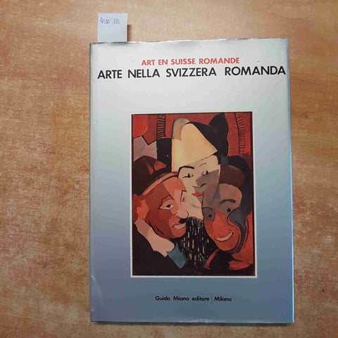 ARTE NELLA SVIZZERA ROMANDA art en suisse romande 1973 GUIDO MIANO Portalupi