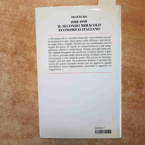 GIUSEPPE TURANI 1985-1995 IL SECONDO MIRACOLO ECONOMICO ITALIANO 1986 SPERLING