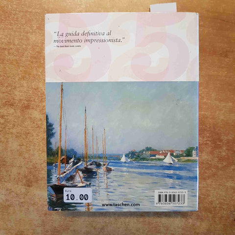 LA PITTURA DELL'IMPRESSIONISMO 1860-1920 IN FRANCIA Ingo Walther 2006 TASCHEN