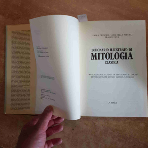 DIZIONARIO ILLUSTRATO DI MITOLOGIA CLASSICA miti eroi dei leggende 1985 LA SPIGA