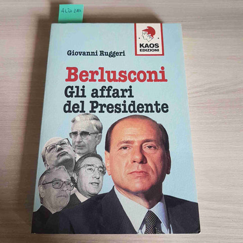 SILVIO BERLUSCONI GLI AFFARI DEL PRESIDENTE fininvest GIOVANNI RUGGERI KAOS 1994