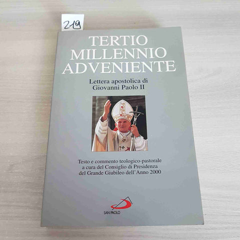 TERTIO MILLENNIO ADVENIENTE LETTERA APOSTOLICA DI GIOVANNI PAOLO II - SAN PAOLO