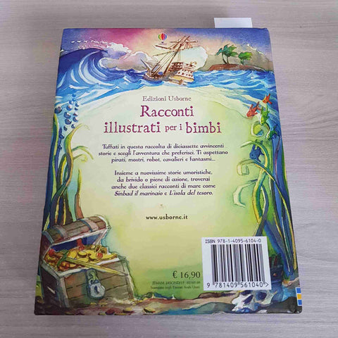 RACCONTI ILLUSTRATI PER I BIMBI - USBORNE - 2013