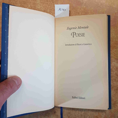 EUGENIO MONTALE - POESIE i grandi classici della poesia FABBRI