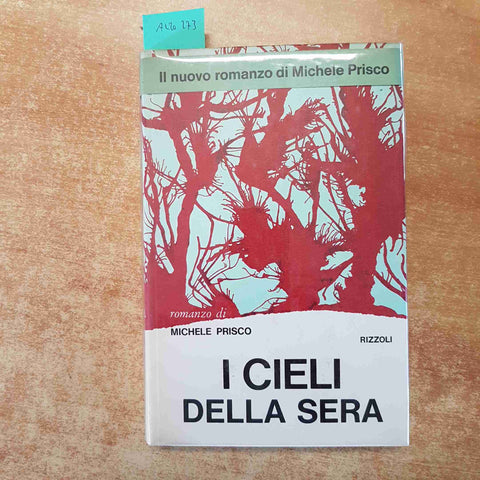 MICHELE PRISCO - I CIELI DELLA SERA 4°EDIZIONE 1970 RIZZOLI