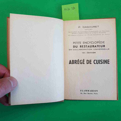DAGOURET - ABREGE DE CUISINE 1948 FLAMMARION 10° edition