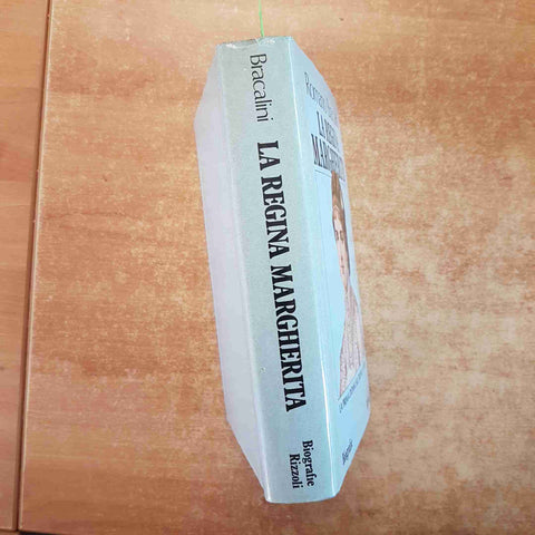 LA REGINA MARGHERITA DI SAVOIA 1° donna sul trono ROMANO BRACALINI 1983 RIZZOLI