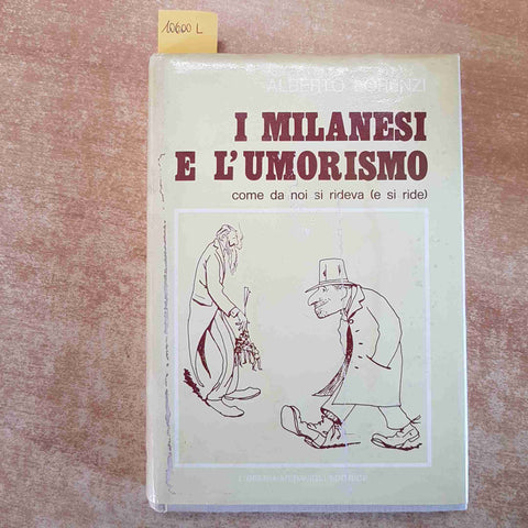 I MILANESI E L'UMORISMO come da noi si rideva ALBERTO LORENZI 1981 MERAVIGLI
