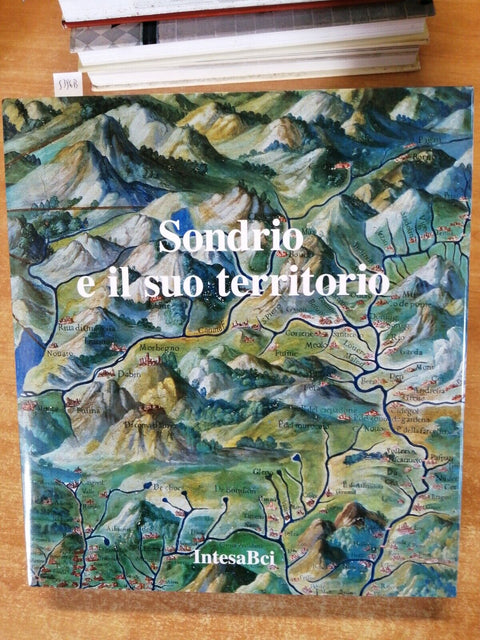 SONDRIO E IL SUO TERRITORIO - RUMI COVA MEZZANOTTE - 2001 - IntesaBci - (53